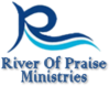 River of Praise Ministries